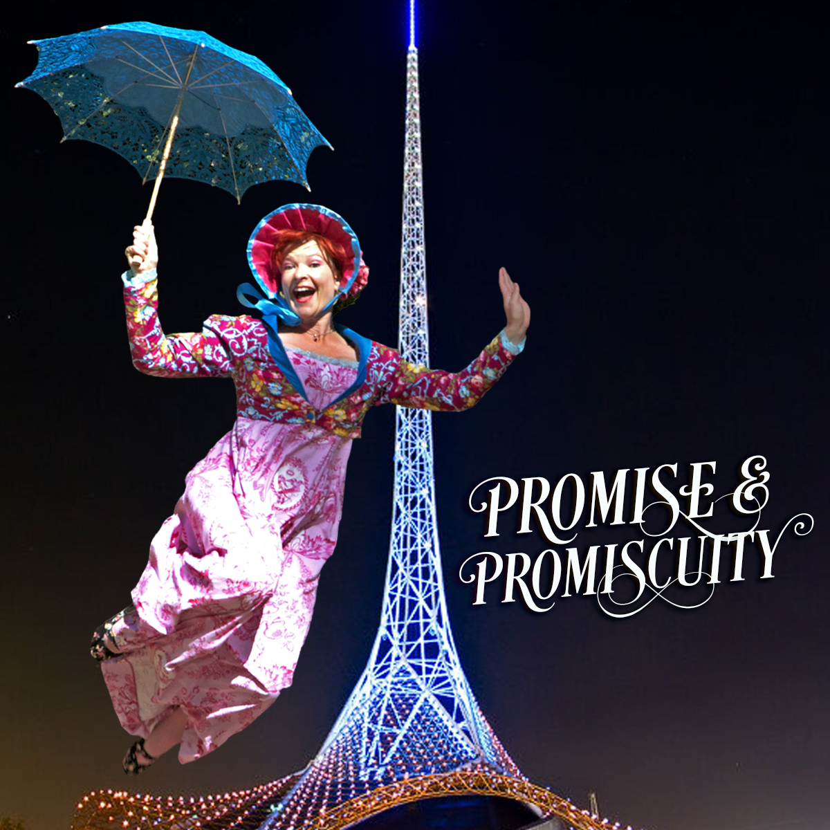 Promise & Promiscuity: A New Musical by Jane Austen and Penny Ashton