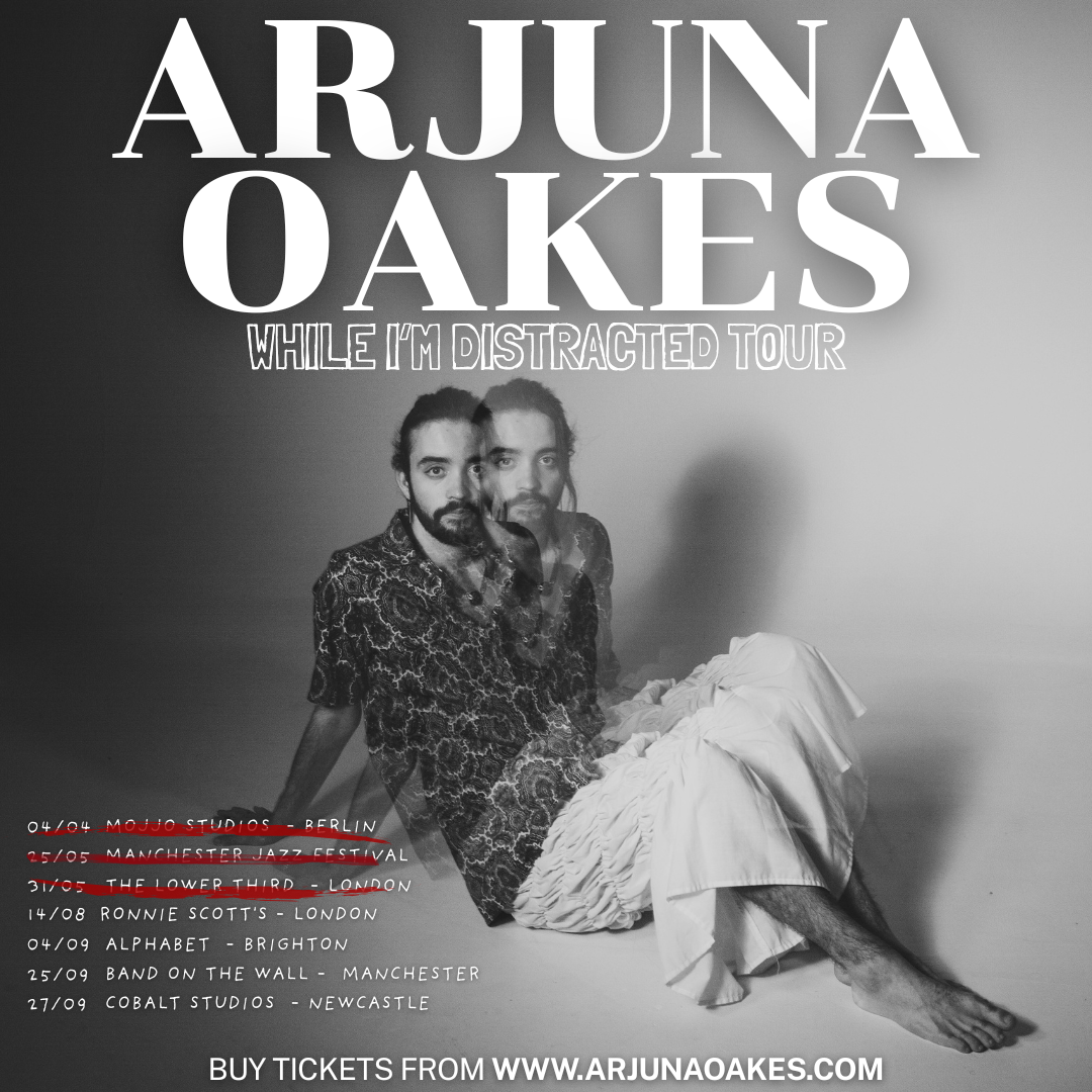 Arjuna Oakes UK Tour!