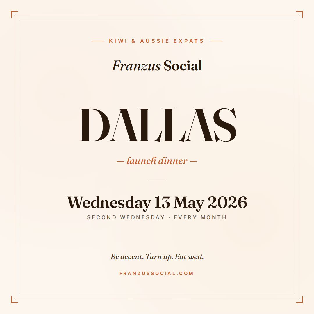 Franzus Social — Dallas Launch Dinner (Kiwi & Aussie Expats)